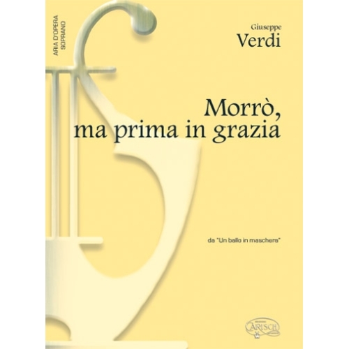 Verdi, Giuseppe - Morrò, ma...