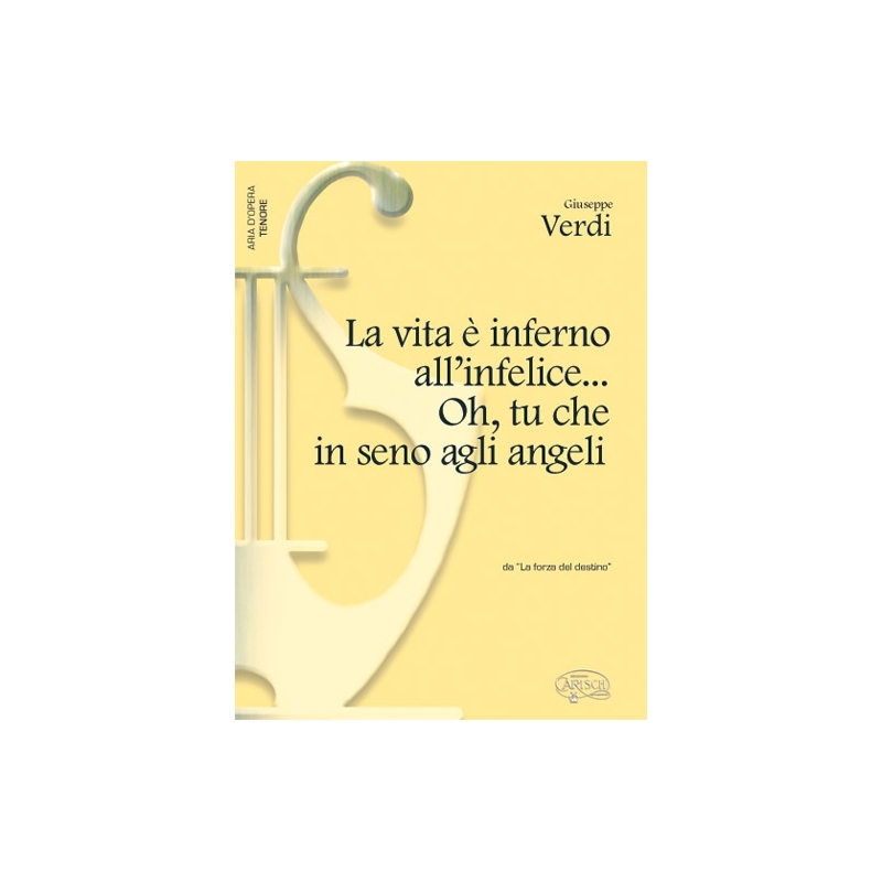 Verdi, Giuseppe - La Vita è inferno all'infelice...