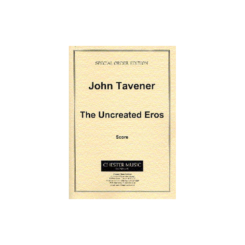 Tavener, John - The Uncreated Eros