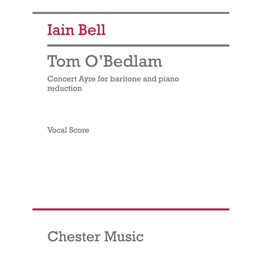 Bell, Iain - Tom O'Bedlam (chamber ensemble version)
