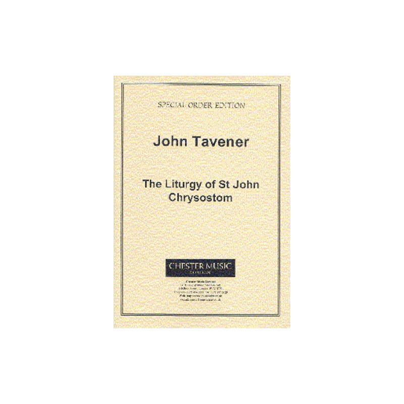 Tavener, John - The Liturgy Of St. John Chrysostom