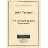 Tavener, John - The Liturgy Of St. John Chrysostom