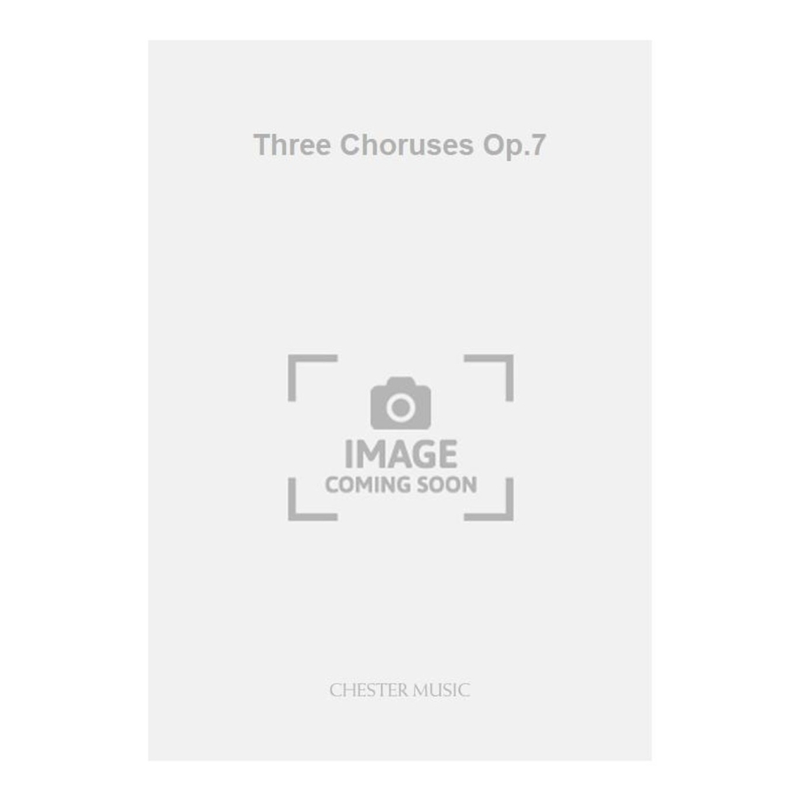 Wood, Hugh - Three Choruses Op.7