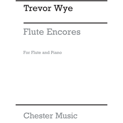 Wye, Trevor - Flute Encores
