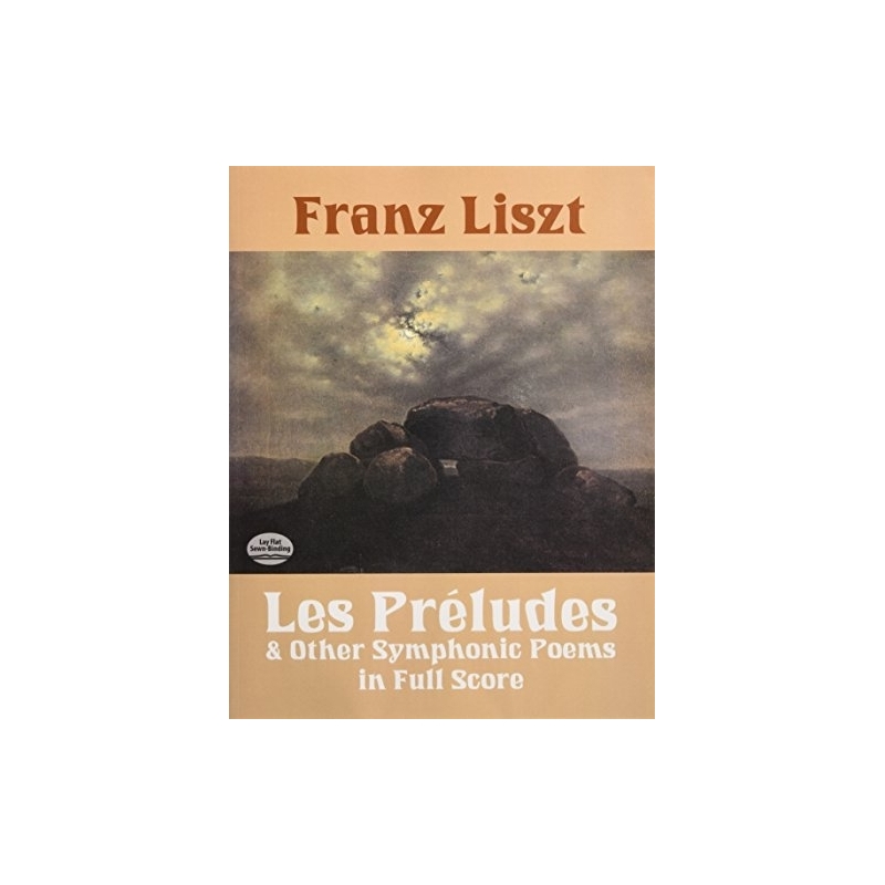 Liszt, Franz - Les Preludes And Other Symphonic Poems