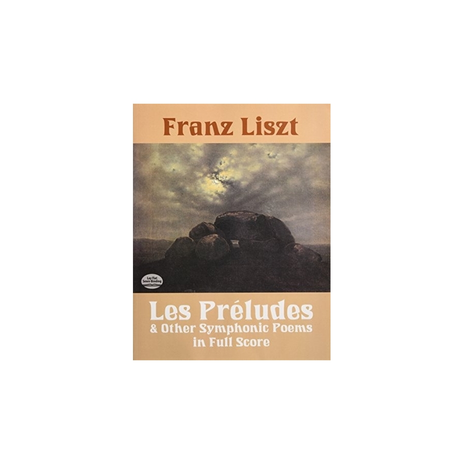 Liszt, Franz - Les Preludes And Other Symphonic Poems
