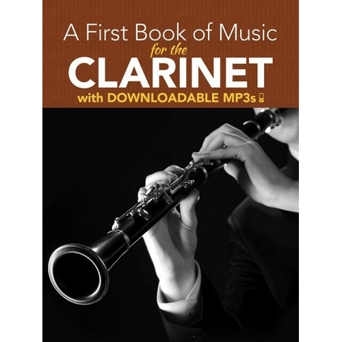 A First Book Of Music For The Clarinet