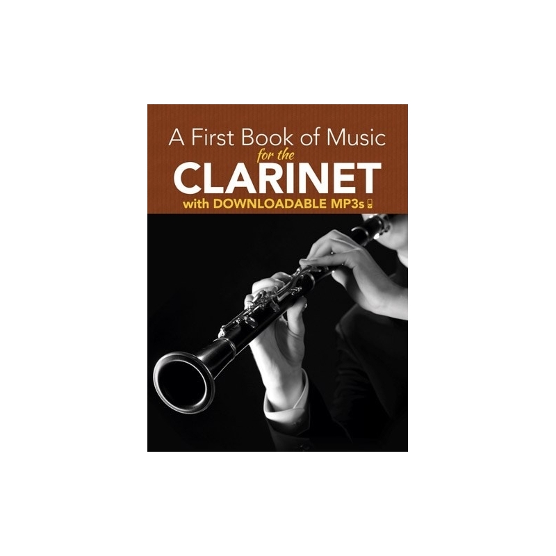 A First Book Of Music For The Clarinet