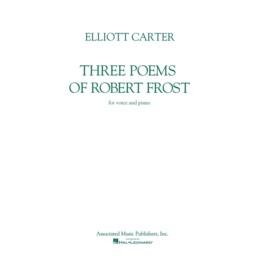 Carter, Elliott - Three Poems of Robert Frost