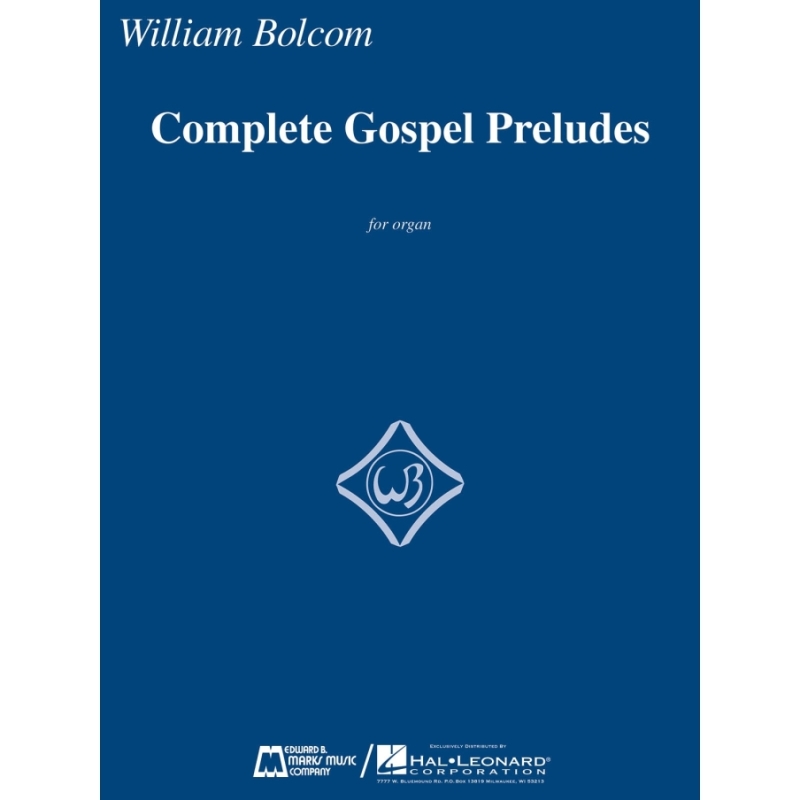 Bolcom, William - Complete Gospel Preludes