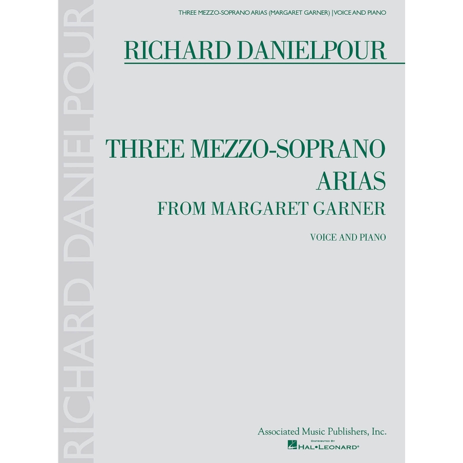 Danielpour, Richard - Three Mezzo-Soprano Arias from Margaret Garner