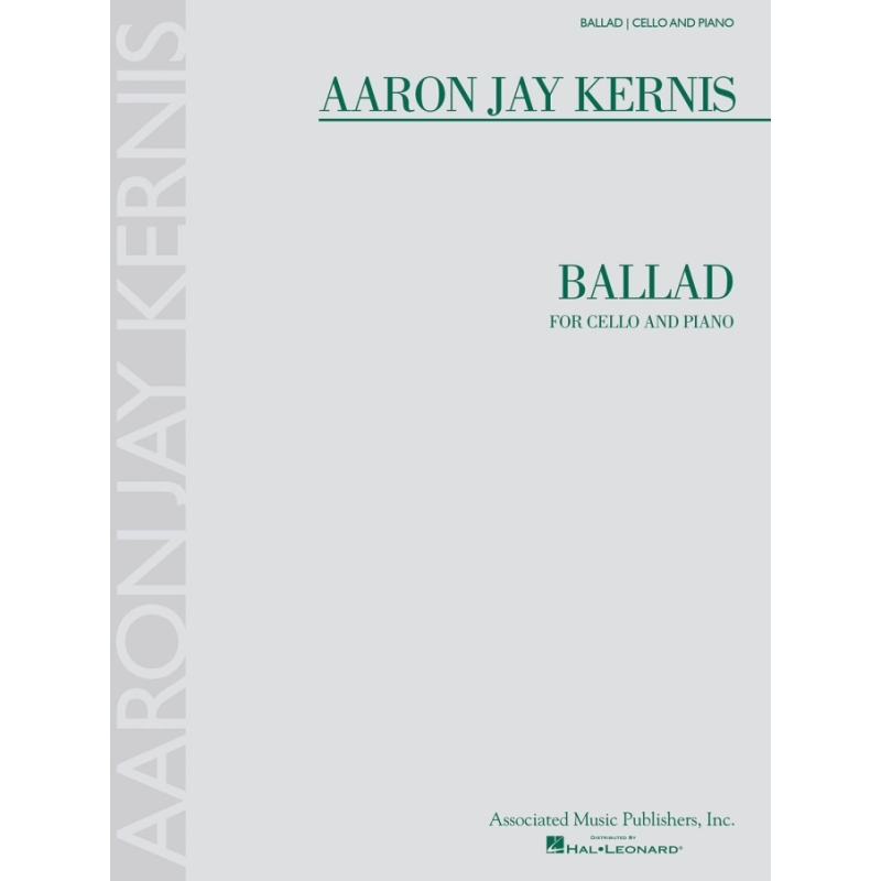 Kernis, Aaron Jay - Ballad Cello/Piano