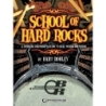 School of Hard Rocks