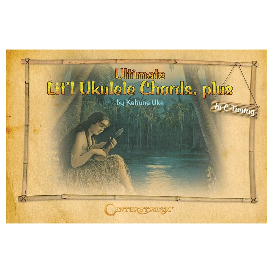 Ultimate Lit'l Ukulele Chords, Plus