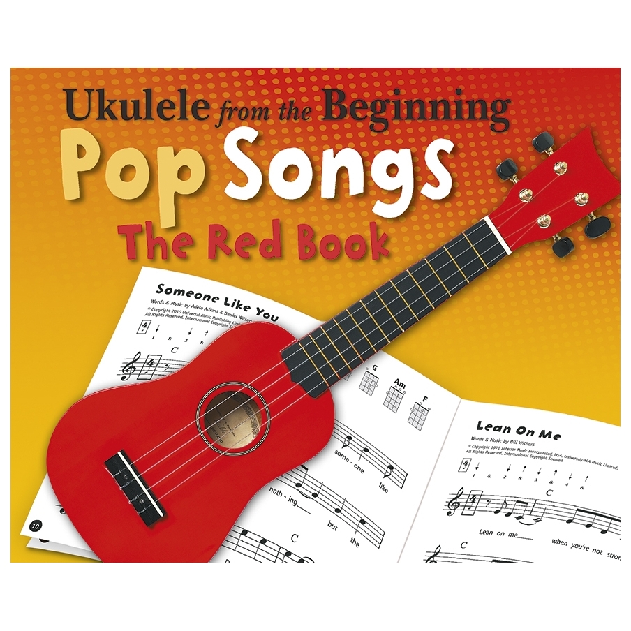 Ukulele From The Beginning Pop Songs (Red Book)