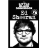 The Little Black Songbook: Ed Sheeran