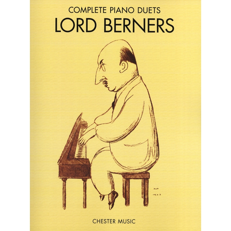 Berners, Lord - Complete Piano Duets