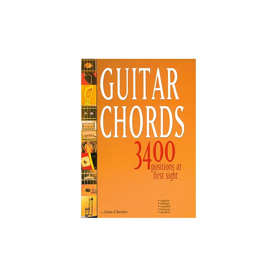 Chester, Alan - Guitar Chords - 3400 Positions At First Sight