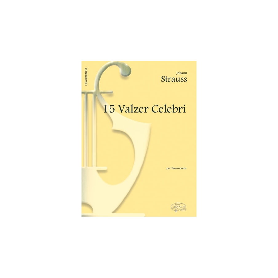 Strauss, Johann - 15 Valzer Celebri, per Fisarmonica Facile
