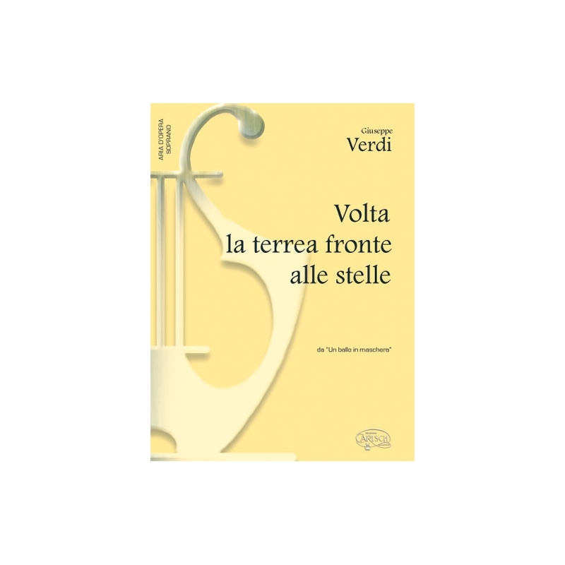 Verdi, Giuseppe - Volta La Terrea Fronte Alle Stelle