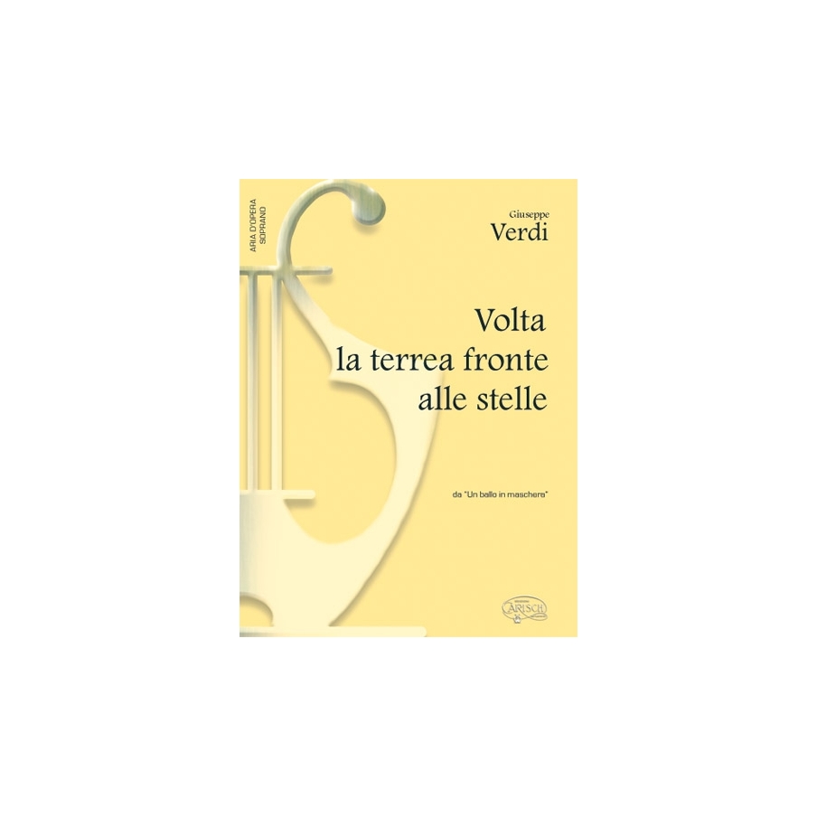 Verdi, Giuseppe - Volta La Terrea Fronte Alle Stelle
