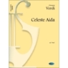 Verdi, Giuseppe - Celeste Aida, da Aida