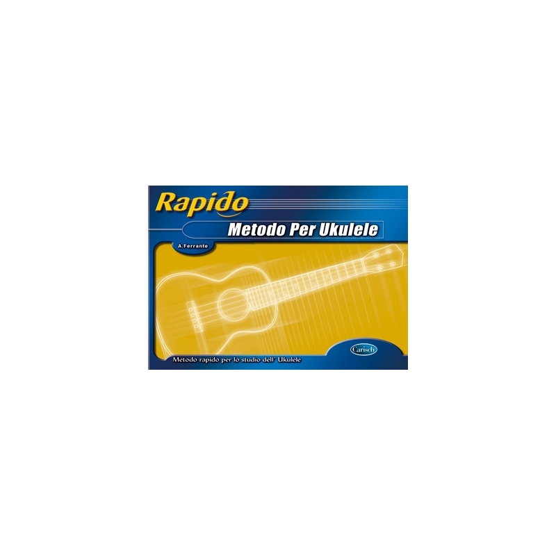 Ferrante, Andrea - Rapido - Metodo Per Ukulele