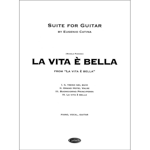 Piovani, Nicola - La Vita è Bella - Suite for Guitar by E. Catina