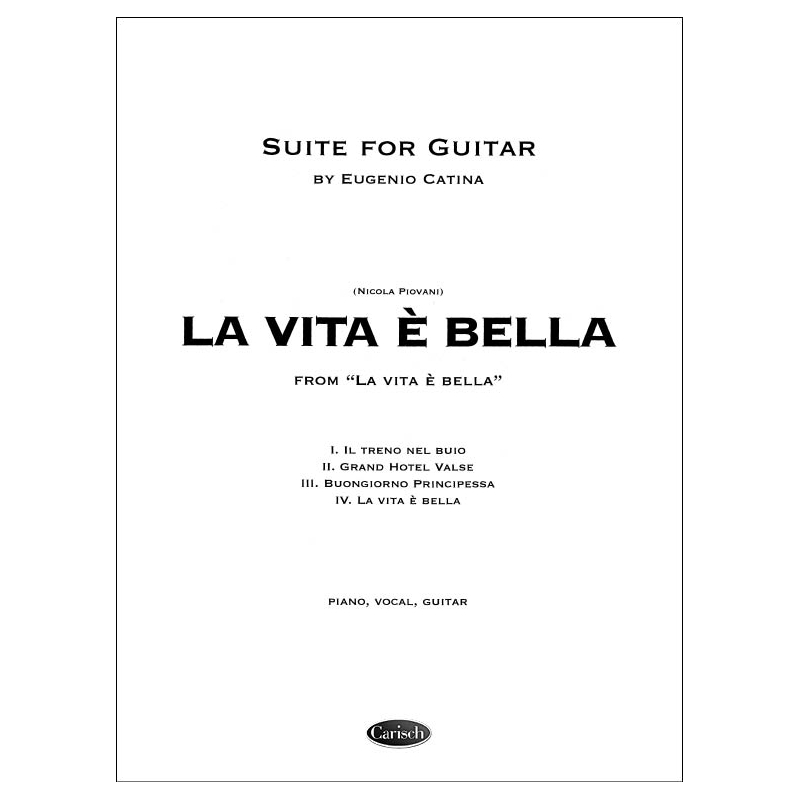 Piovani, Nicola - La Vita è Bella - Suite for Guitar by E. Catina