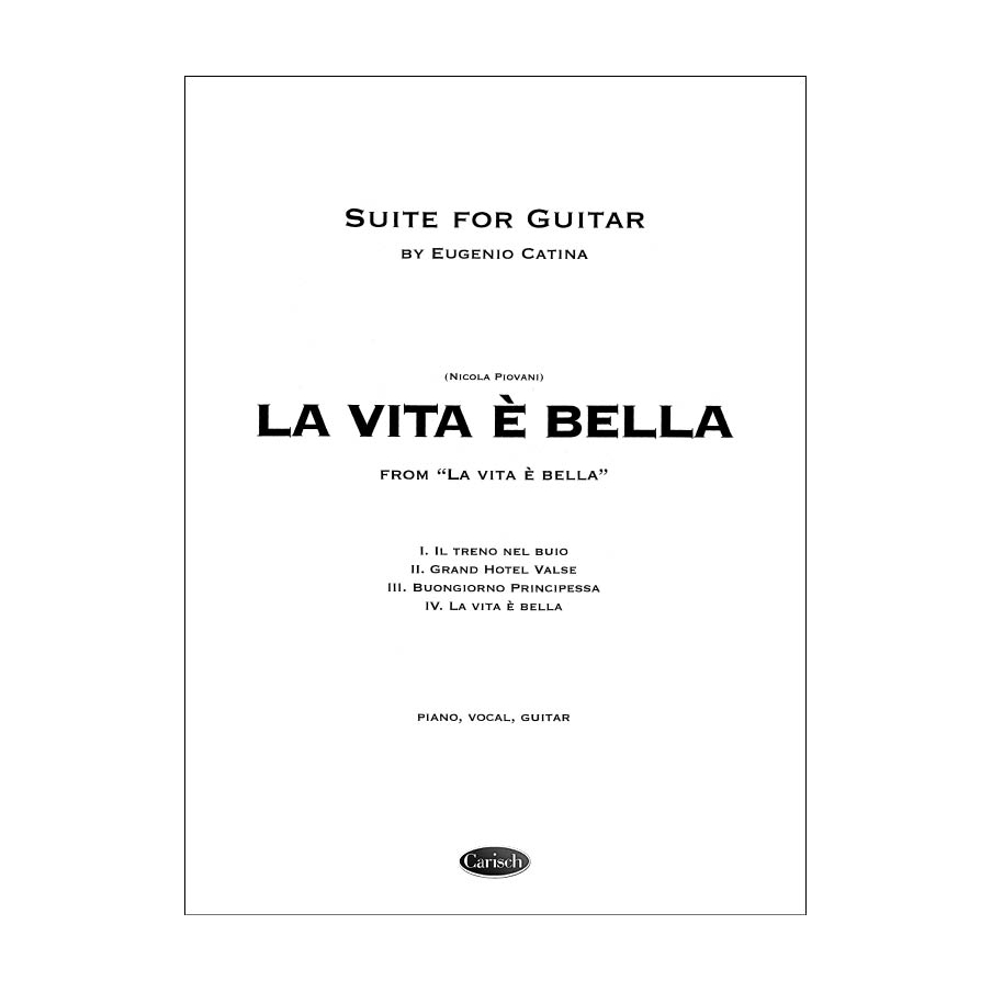 Piovani, Nicola - La Vita è Bella - Suite for Guitar by E. Catina