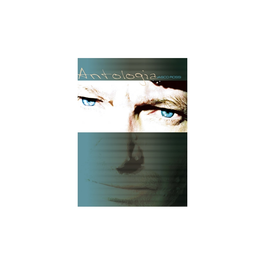 Vasco, Rossi - Antologia