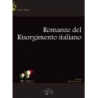 Romanze Risorgimento Italiano