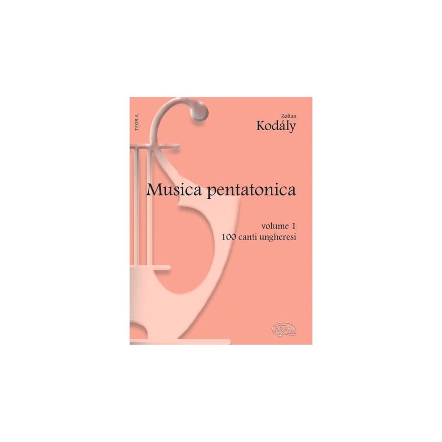 Kodály, Zoltán - Musica Pentatonica Vol. 1