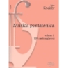 Kodály, Zoltán - Musica Pentatonica Vol. 1