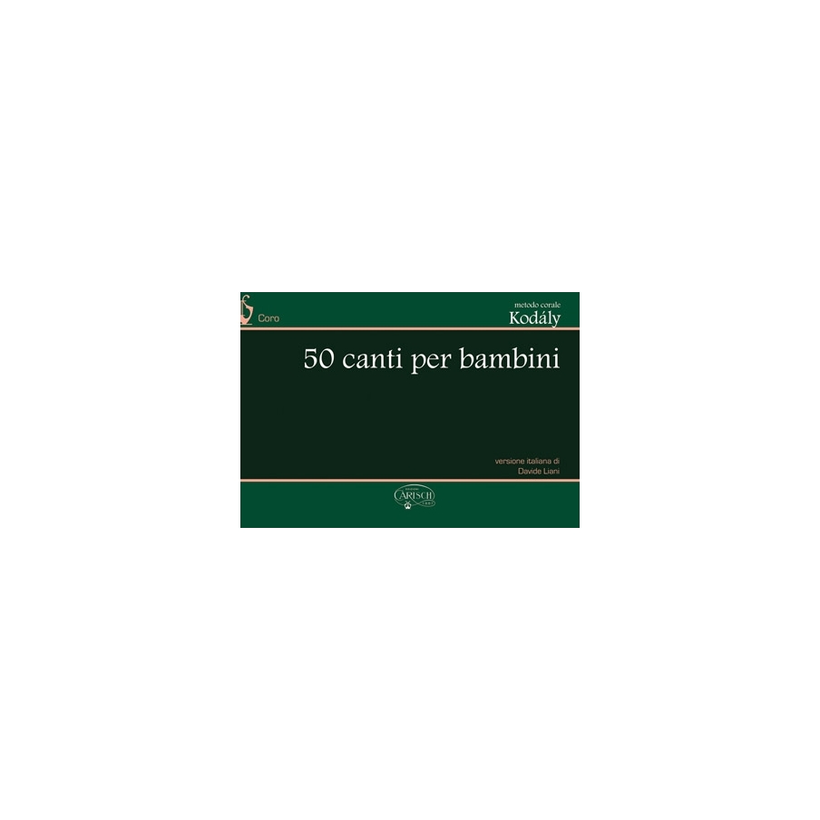 Kodály, Zoltán - Canti Per Bambini (50)