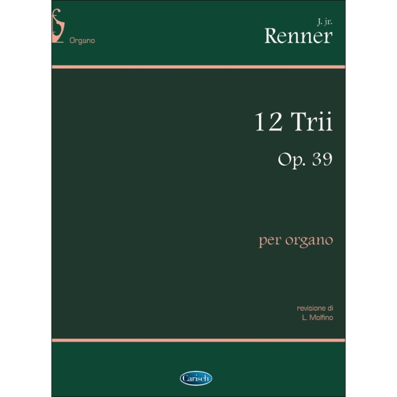 Renner, Joseph jun. - Trios (12) Op. 39