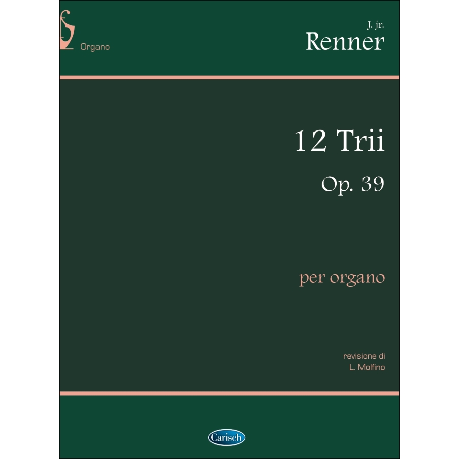 Renner, Joseph jun. - Trios (12) Op. 39