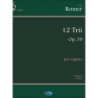 Renner, Joseph jun. - Trios (12) Op. 39