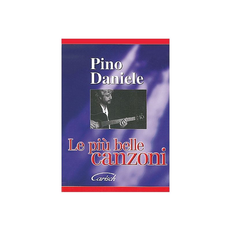 Pino Daniele: Le Più Belle Canzoni Vol.2