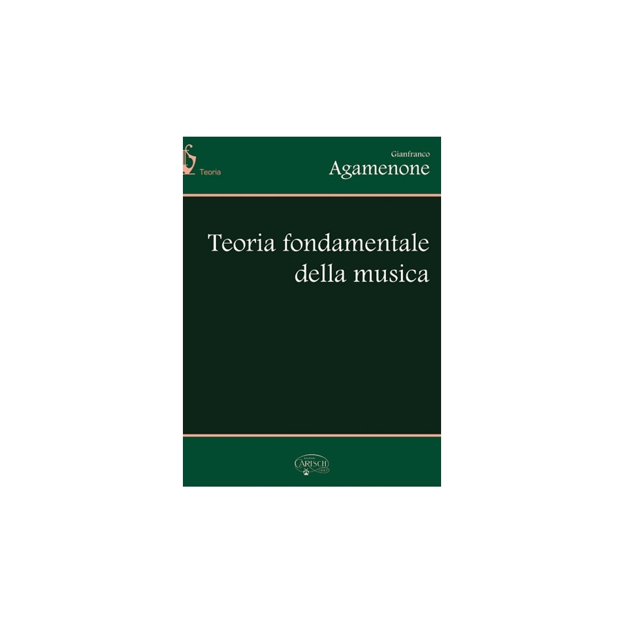 Agamenone, Gianfranco - Teoria Fondamentale Della Musica