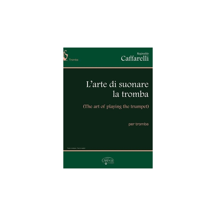 Caffarelli, Reginaldo - Arte Di Suonare La Tromba