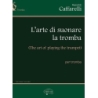 Caffarelli, Reginaldo - Arte Di Suonare La Tromba