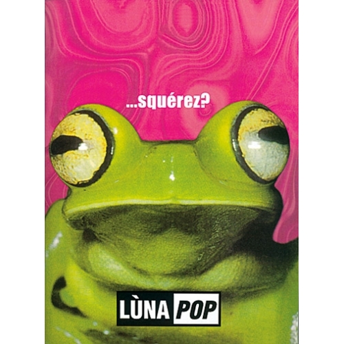 Lunapop - Squerez