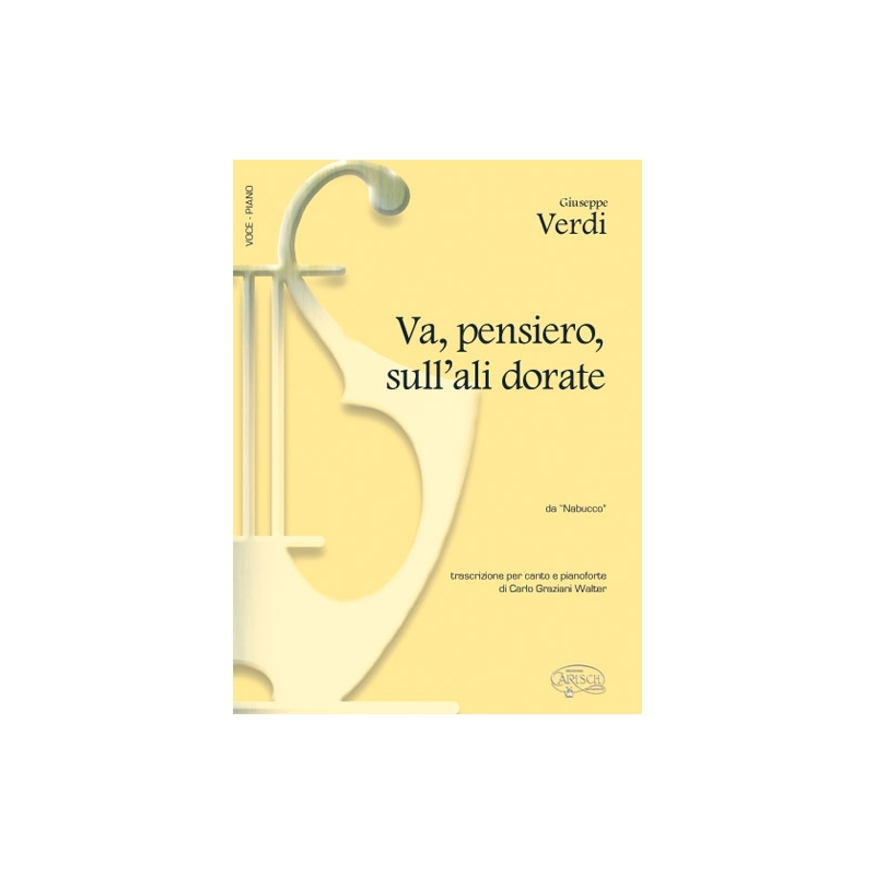 Verdi, Giuseppe - Va, pensiero, sull'ali dorate da Nabucco