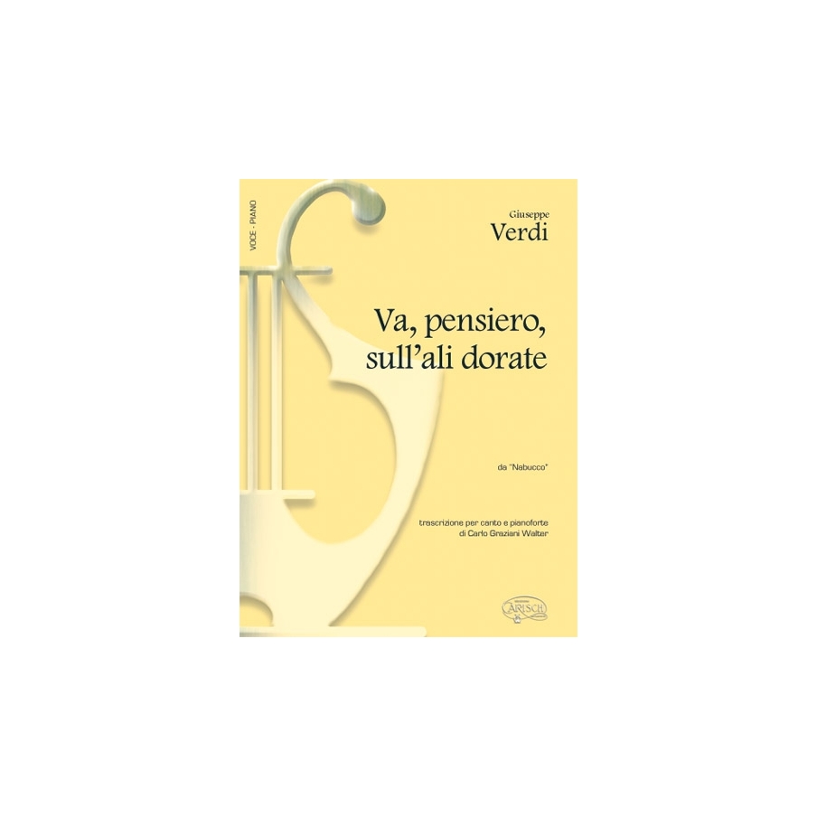 Verdi, Giuseppe - Va, pensiero, sull'ali dorate da Nabucco