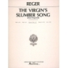 Max Reger - Virgin's Slumber Song