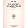 Reger, Max - Virgin's Slumber Song