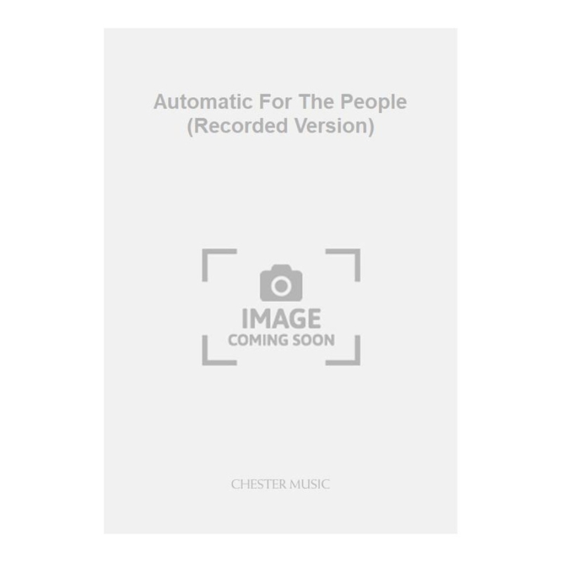 Automatic For The People (Recorded Version)