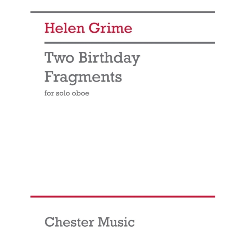 Grime, Helen - Two Birthday Fragments