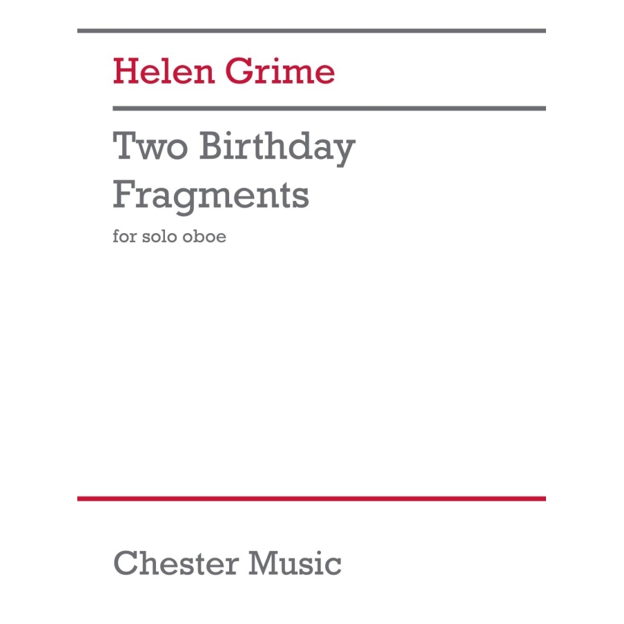 Grime, Helen - Two Birthday Fragments